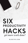 6 Productivity Hacks For Bloggers Blogging tips #blogtips #productivity @blogtips_ BlogTips.com