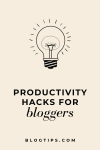 productivity hacks for bloggers